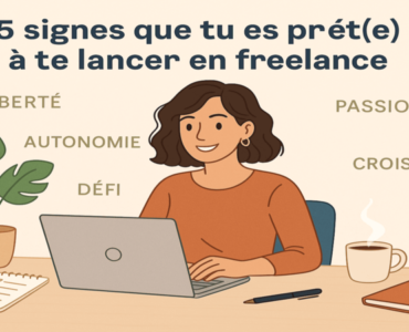 5 signes que tu es prêt(e) à te lancer en freelance